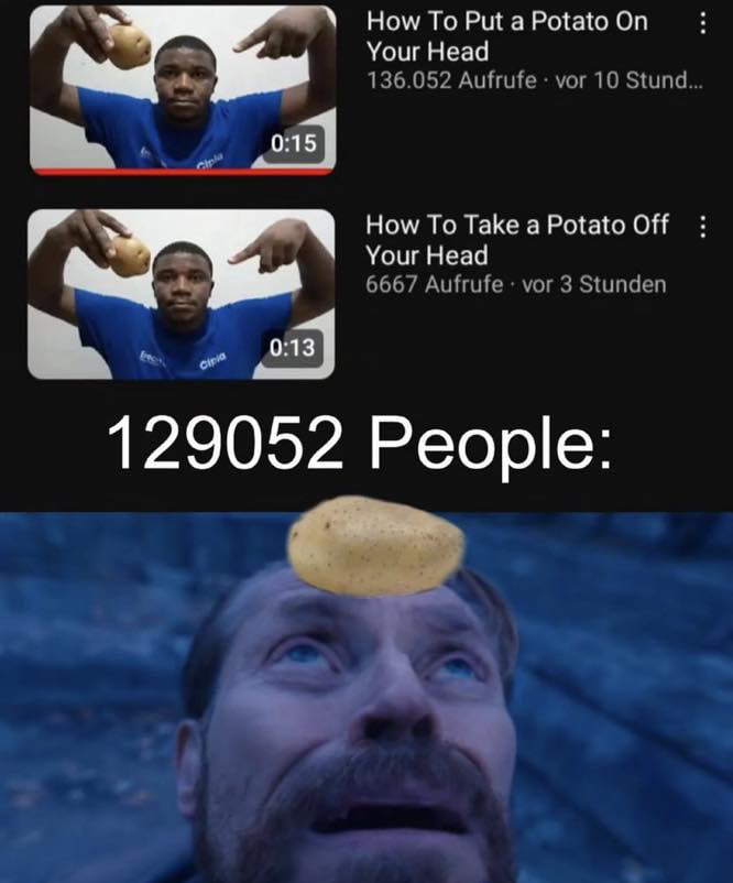 How To Put a Potato On Your Head 136052 Aufrufe vor 10 Stund w How To Take a Potato Off i ol Your Head 6667 Aufrufe vor 3 Stunden P PRS0 VA ool o K