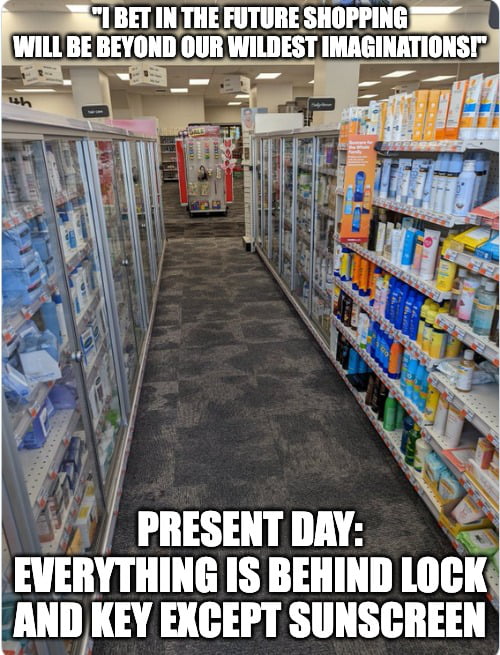 1 BET IN THE FUTURE SHOPPING e BEBEYOND OUR WILDEST IMAGINATIONST PRESENTDRY EVERYTHING IS BEHIND LOCK AND KEY EXCEPT SUNSCREEN