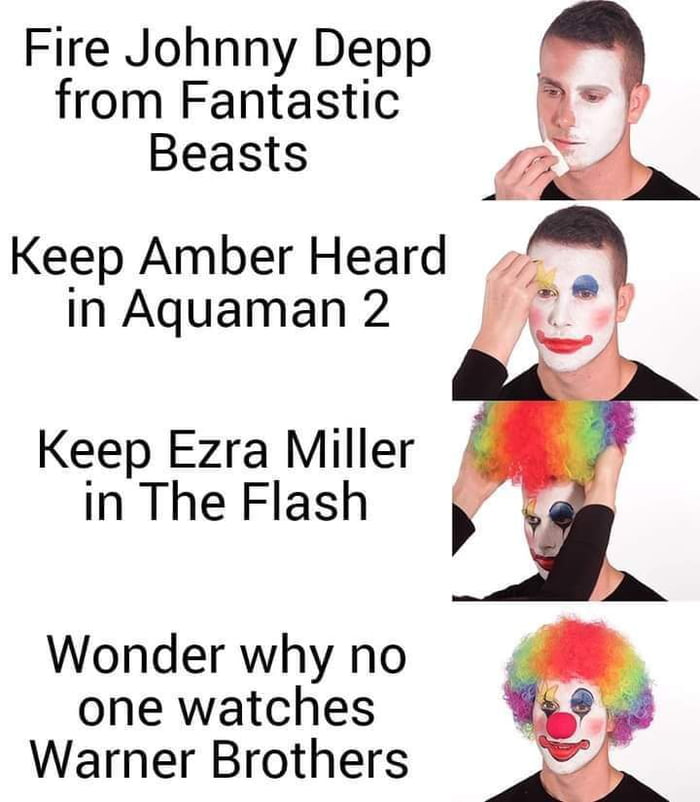 Fire Johnny Depp from Fantastic Beasts Keep Amber Heard 8 o in Aquaman2 AL Keep Ezra Miller in The Flash Wonder why no one watches Warner Brothers