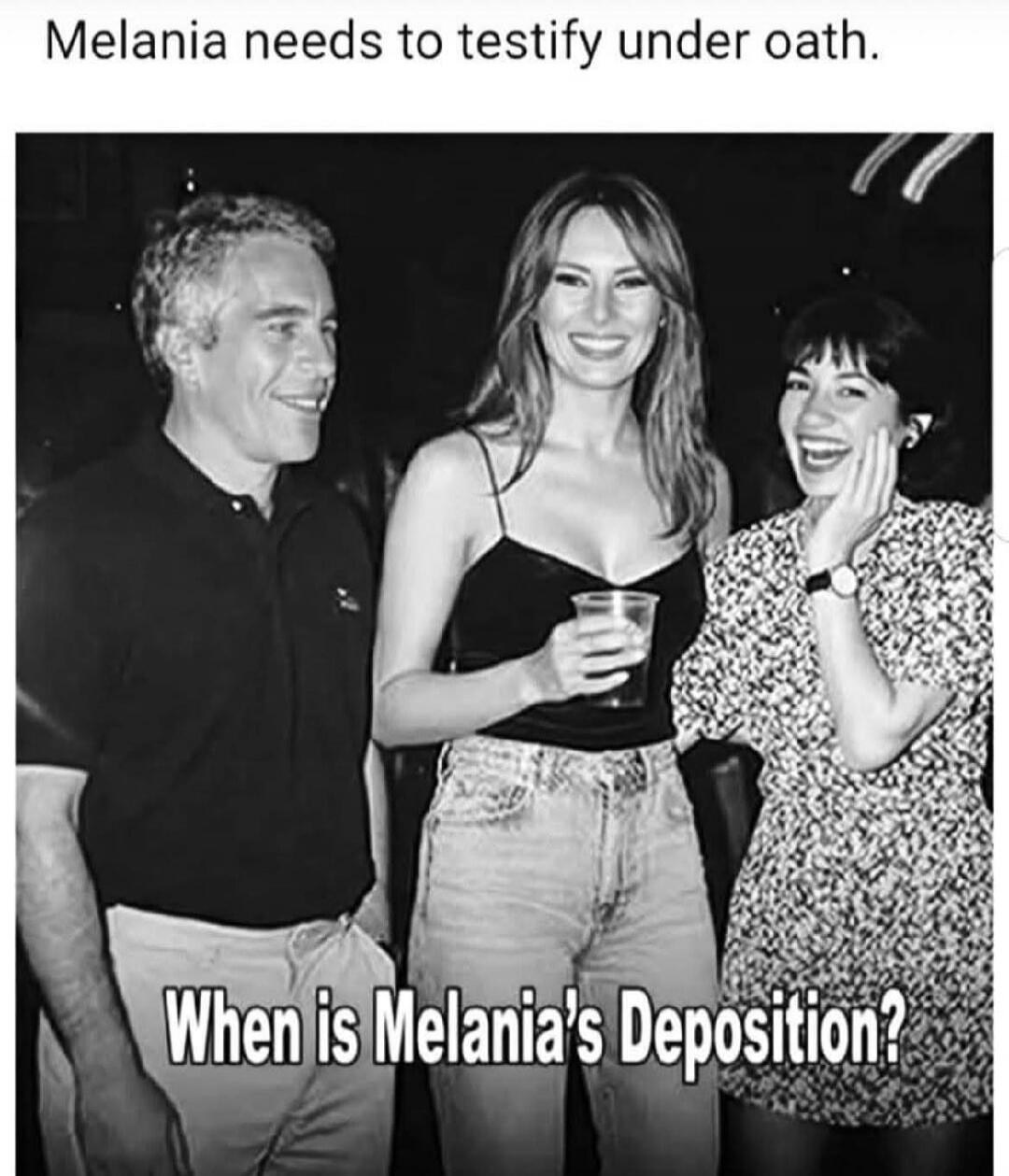 Melania needs to testify under oath. When is Melania's Deposition?