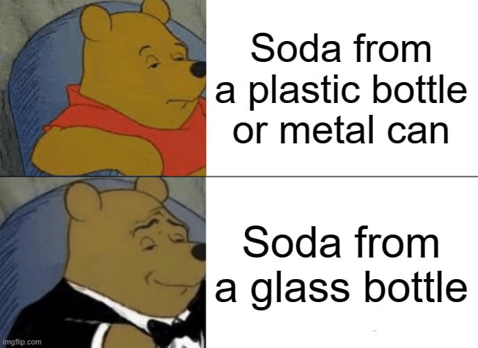 Soda from a plastic bottle or metal can Soda from a glass bottle