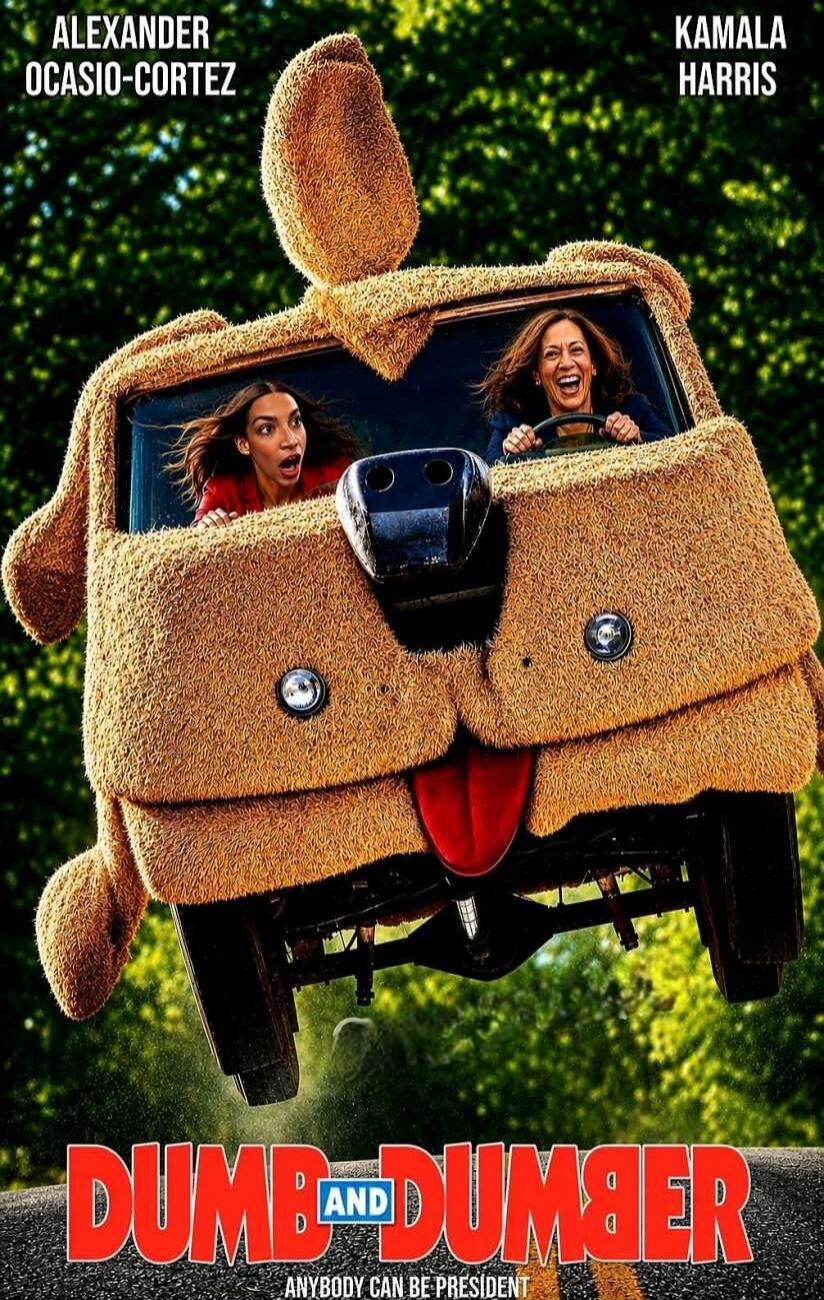 ALEXANDER OCASIO-CORTEZ KAMALA HARRIS DUMB AND DUMBER ANYBODY CAN BE PRESIDENT