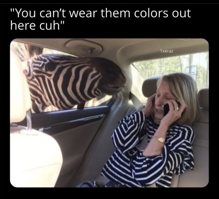 You can't wear them colors out here cuh