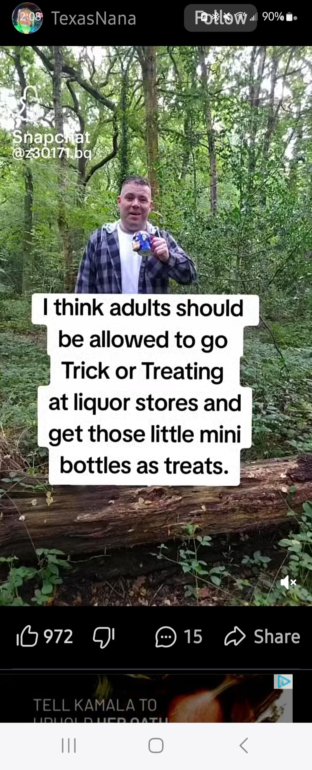 I think adults should be allowed to go Trick or Treating at liquor stores and get those little mini bottles as treats.