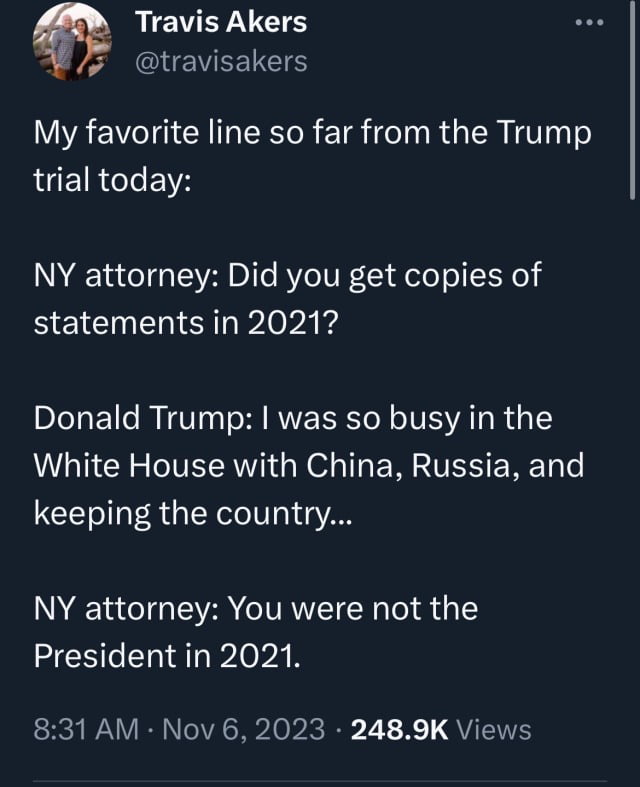 RICVEYETS FANCHEVEELEI My favorite line so far from the Trump LUEIRTEIH NY attorney Did you get copies of statements in 2021 Donald Trump was so busy in the White House with China Russia and keeping the country NY attorney You were not the President in 2021 831 AM Nov 6 2023 2489K Views