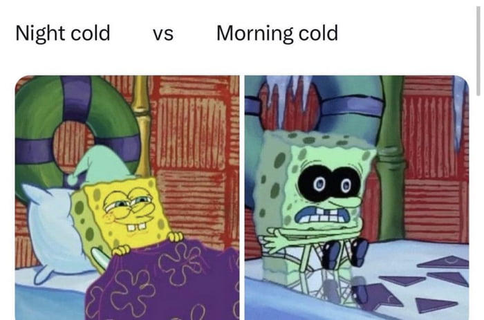 Night cold Vs Morning cold