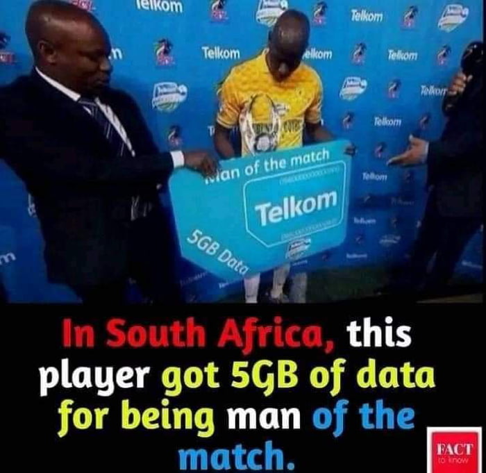 mwgmg ntmm abom Thom In South Africa this player got 5GB of data for being man at