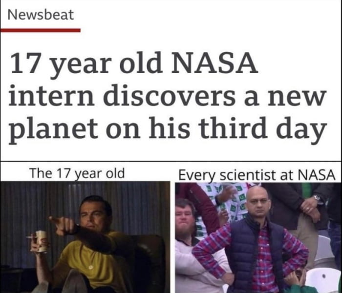 Newsbeat 17 year old NASA intern discovers a new planet on his third day The 17 year old Every scientist at NASA L