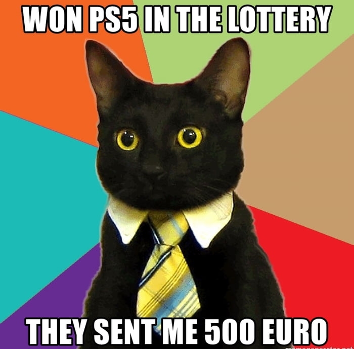 WONPS5INSTHELOTTERY THEY SENTME 500 EURO