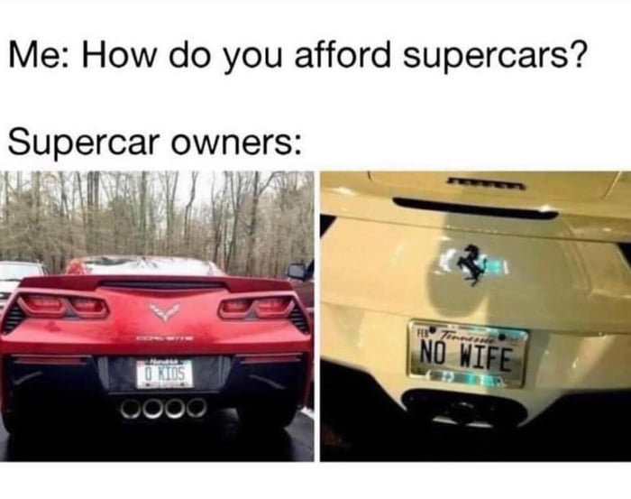 Me How do you afford supercars Supercar owners 7
