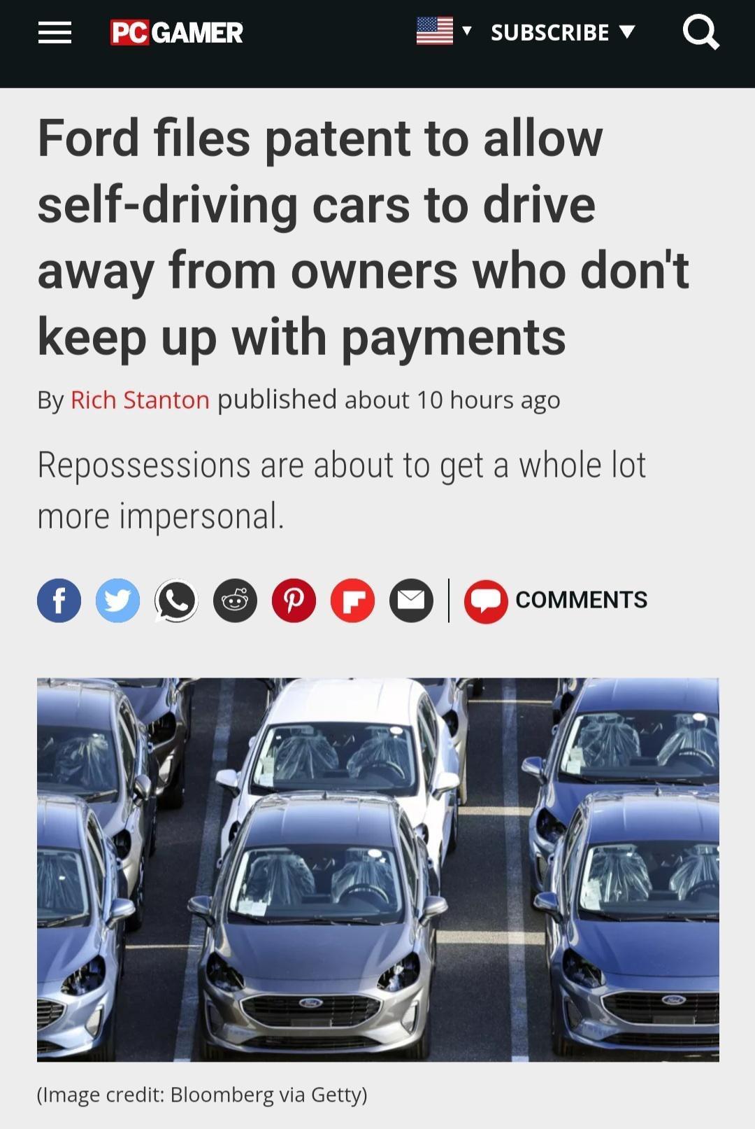 e o SUBSCRIBE Ford files patent to allow self driving cars to drive away from owners who dont keep up with payments By Rich Stanton publlshed about 10 hours ago Repossessions are about to get a whole lot more impersonal 0 V o o OCOMMENTS Image credit Bloomberg via Getty