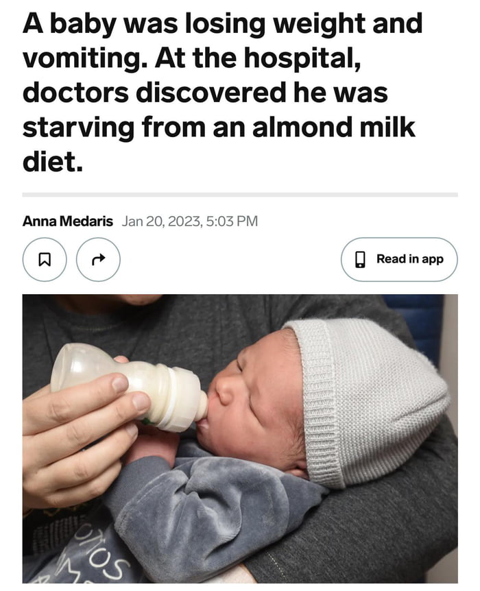 A baby was losing weight and vomiting At the hospital doctors discovered he was starving from an almond milk diet AnnaMedaris Jan 20 2025 503 PM Rle Readinspp