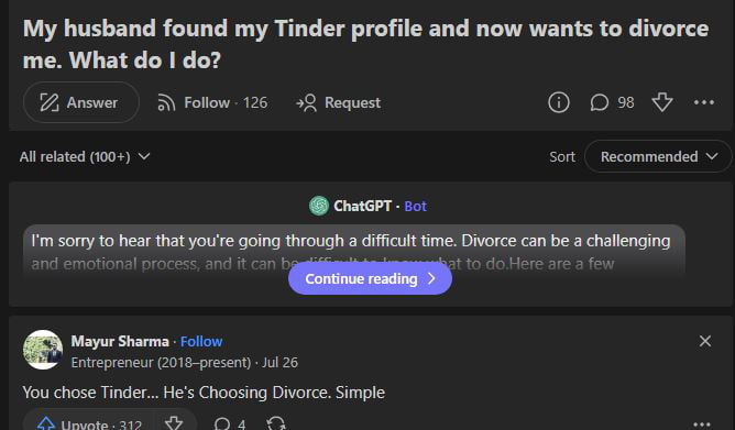 My husband found my Tinder profile and now wants to divorce me What do do P Answer Follow 126 4R Request Dw Abreaed 01001 Prgpsn T imsory o her hatyoue gng though Gt tme Dvorce can e chllnging Mayur Sharma 110 Envpreneur 2018 resen 26 You chose TinderHes Choosing Divorce Smple e P
