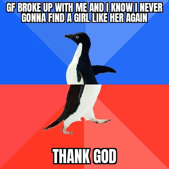 GF BROKEUPWITHMEANDIKNOWIINEVER GONNAFINDRGIRLLIKEHERAGRIN J THANKGOD