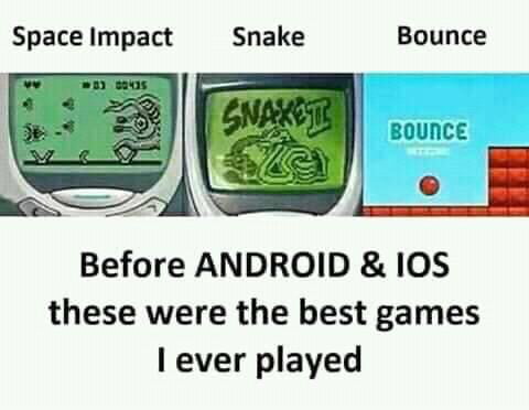 Space Impact Snake Bounce BOUNCE Before ANDROID 10S these were the best games ever played