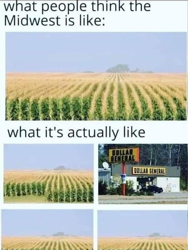 what people think the Midwest is like P CITIIAN what its actually like G IR RNNNSY S e RN