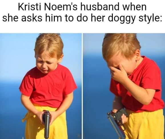 Kristi Noems husband when she asks him to do her doggy style