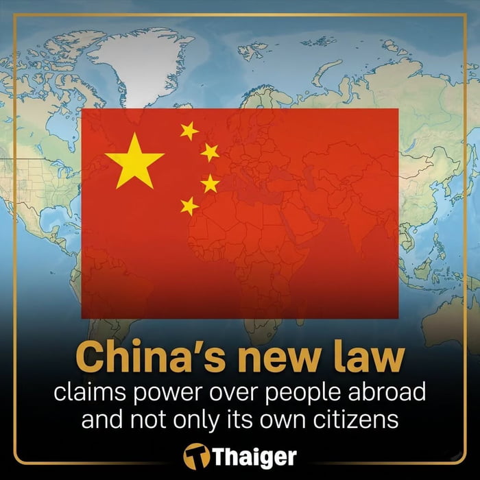 China's new law claims power over people abroad and not only its own citizens. Thaiger.