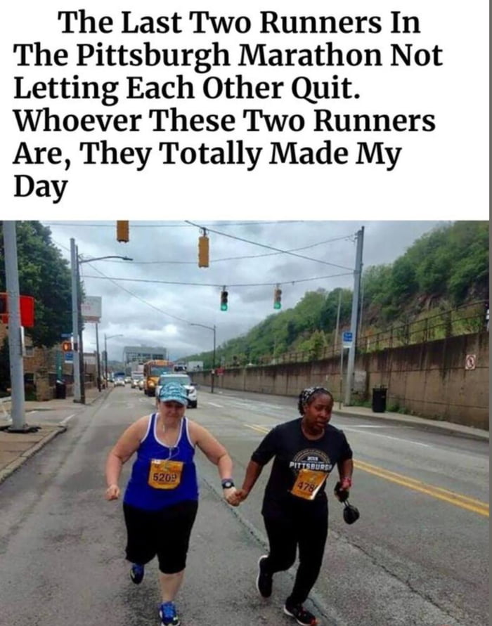 The Last Two Runners In The Pittsburgh Marathon Not Letting Each Other Quit Whoever These Two Runners Are They Totally Made My Day