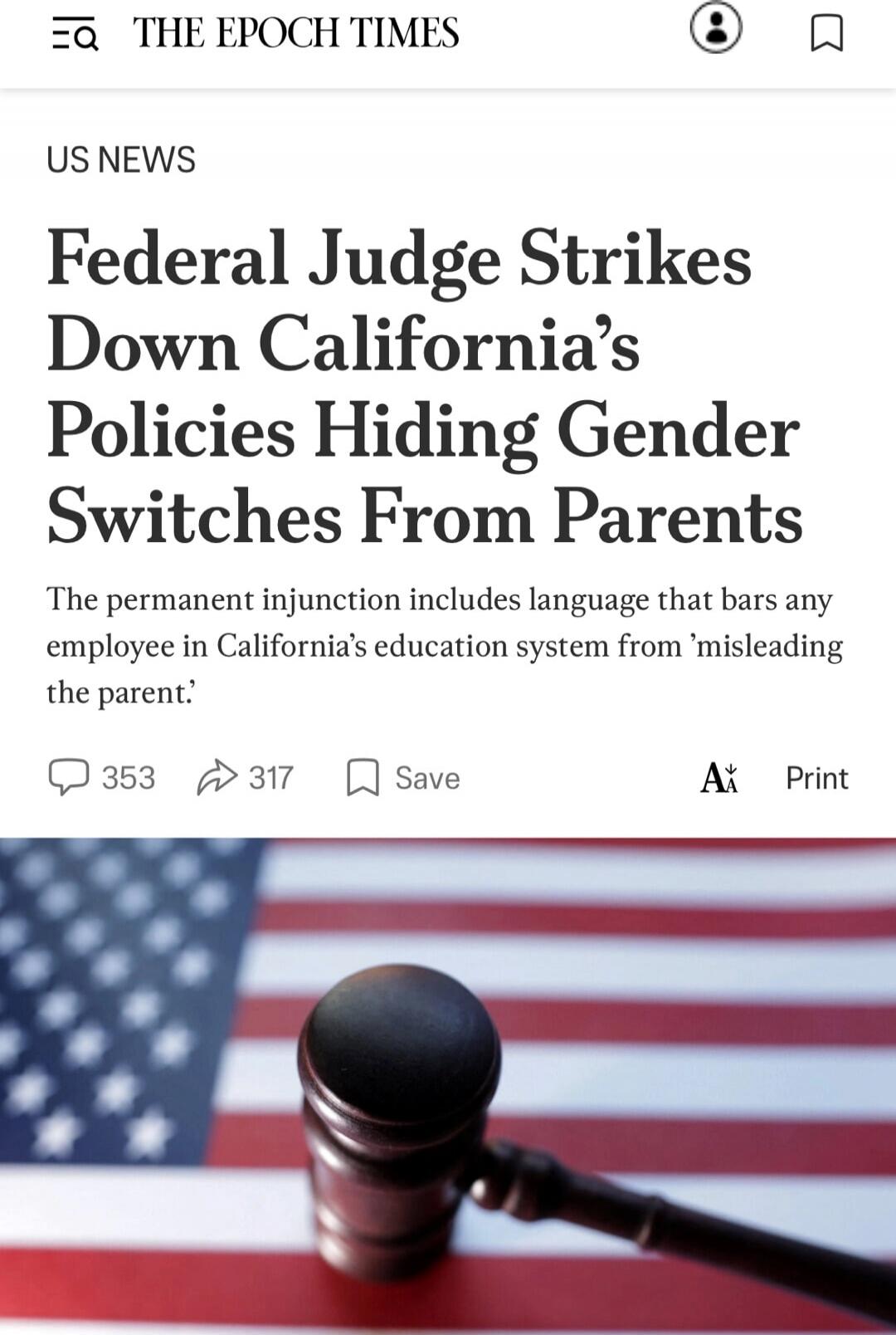 THE EPOCH TIMES US NEWS Federal Judge Strikes Down California’s Policies Hiding Gender Switches From Parents The permanent injunction includes language that bars any employee in California’s education system from ‘misleading the parent,’