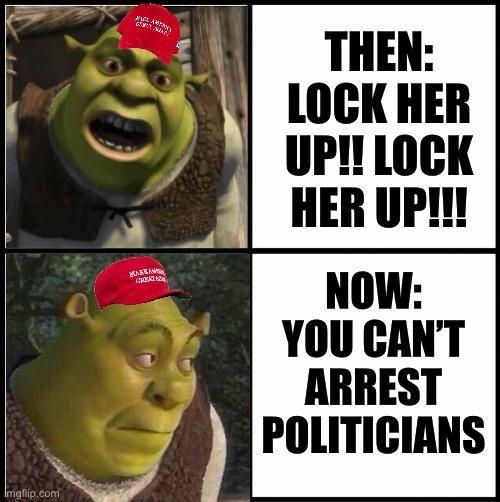 THEN LOCK HER UP LOCK HERUPI NOW YOU CANT ARREST POLITICIANS
