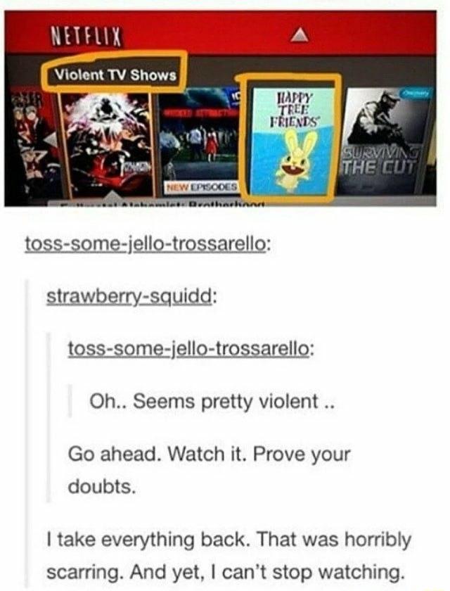 toss some jello trossarello strawberry squidd toss some jello trossarello Oh Seems pretty violent Go ahead Watch it Prove your doubts take everything back That was horribly scarring And yet cant stop watching