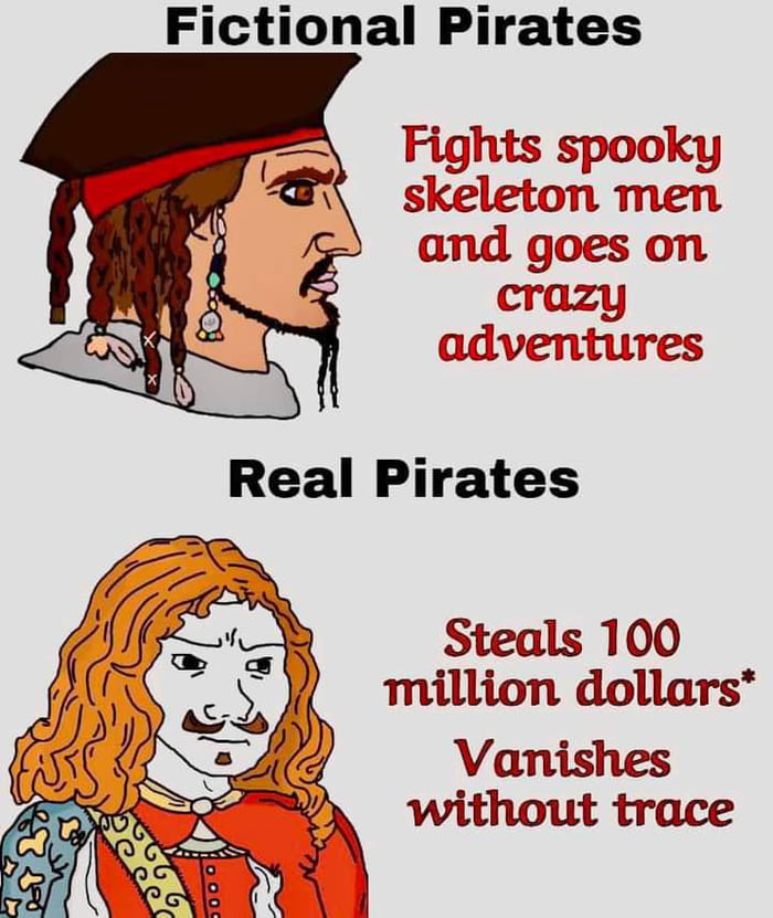 Fictional Pirates Steals 100 million dollars Vanishes A without trace