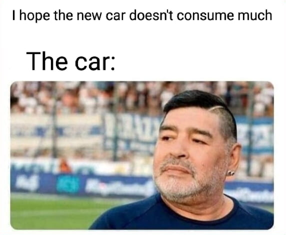 I hope the new car doesnt consume much