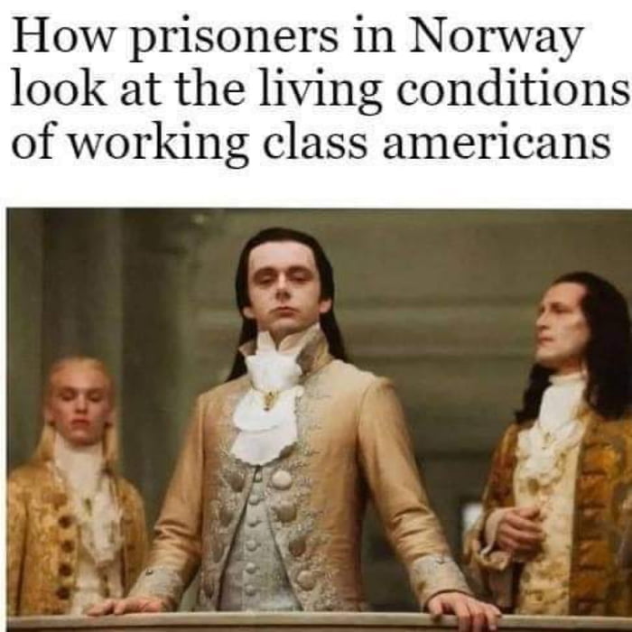 How prisoners in Norway look at the living conditions of working class americans