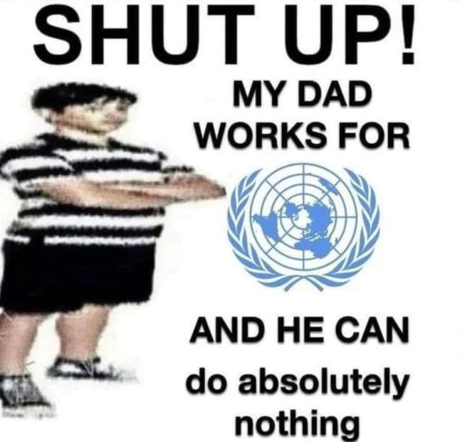 SHUT UP MY DAD WORKS FOR AND HE CAN do absolutely nothing