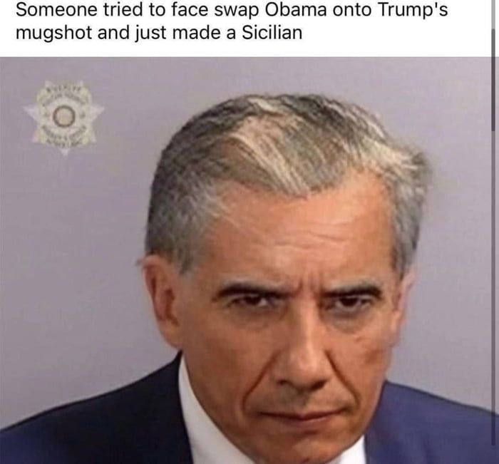 Someone tried to face swap Obama onto Trumps mugshot and just made a Sicilian