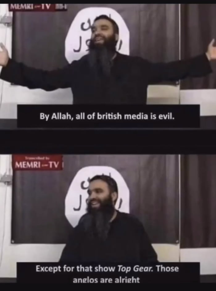 MEMEI 1V 354 i 1 f I By Allah all of british media is evil l MEMRI TV Except for that show Top Gear Those anelos are alright