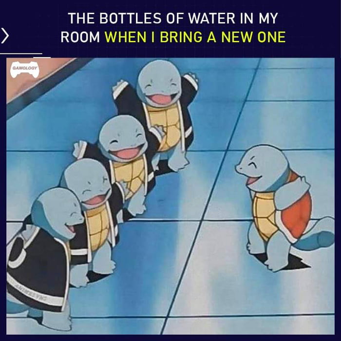 THE BOTTLES OF WATER IN MY ROOM WHEN BRING A NEW ONE