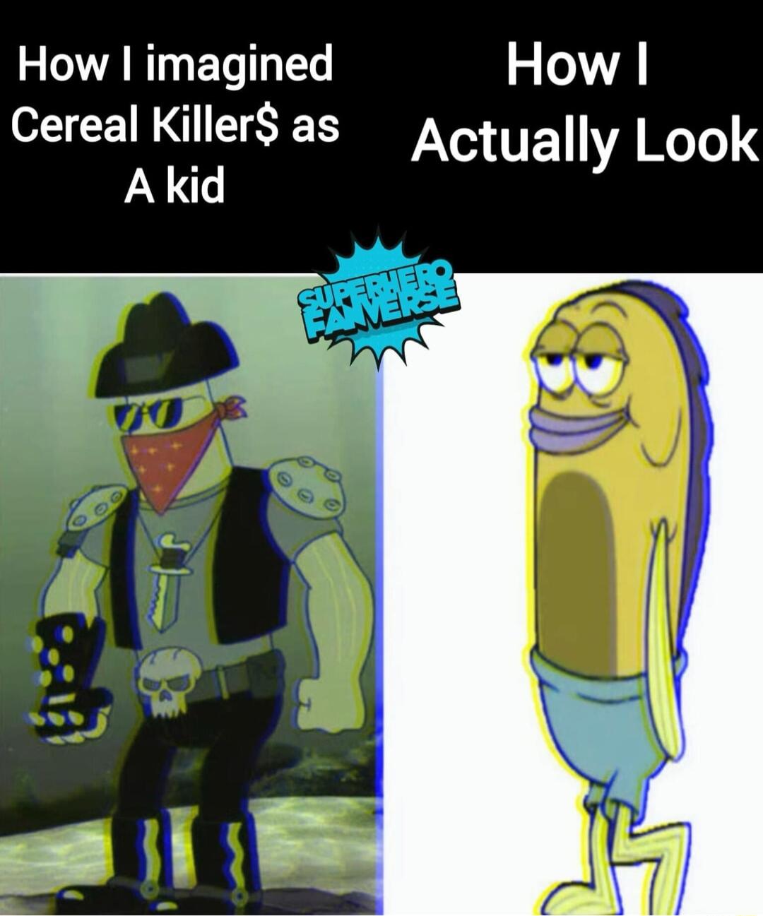 How imagined R Cereal Killer as Actually Look Akid