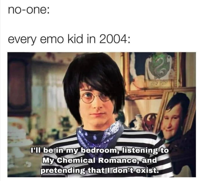 no one every emo kid in 2004 3 g Ill betinmy bedroomistening o My Chemlcal Romance and pretendnnghatlmon temst 5 5