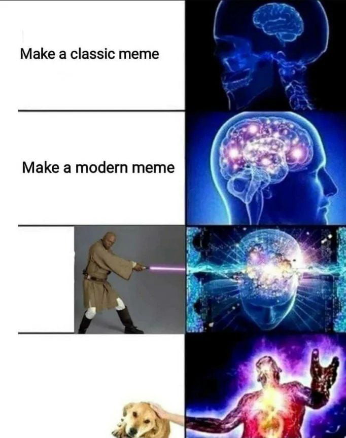 Make a classic meme Make a modern meme