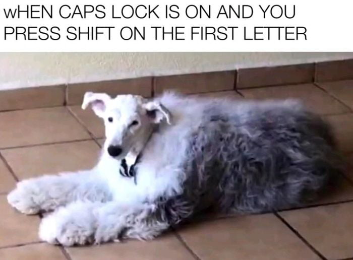 wHEN CAPS LOCK IS ON AND YOU PRESS SHIFT ON THE FIRST LETTER T