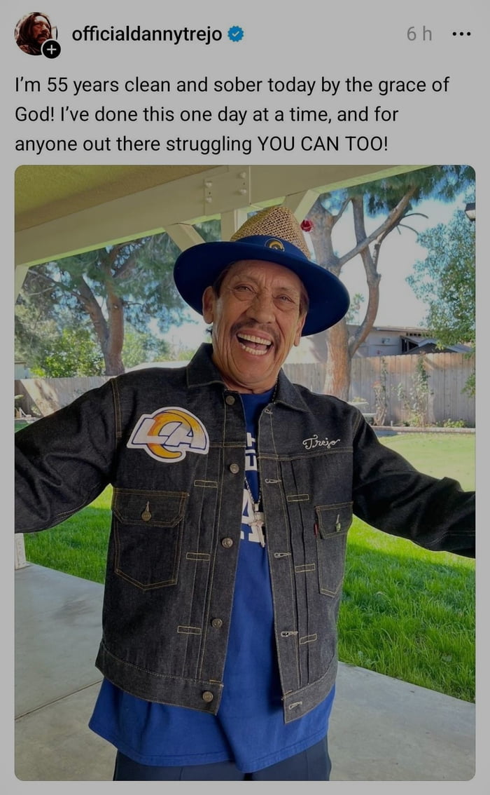 officialdannytrejo Im 55 years clean and sober today by the grace of God Ive done this one day at a time and for anyone out there struggling YOU CAN TOO