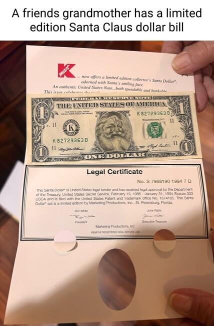A friends grandmother has a limited edition Santa Claus dollar bill