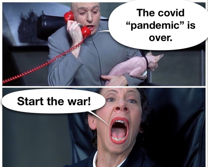 The covid pandemic is over Start the war v 6 L 0 Suie