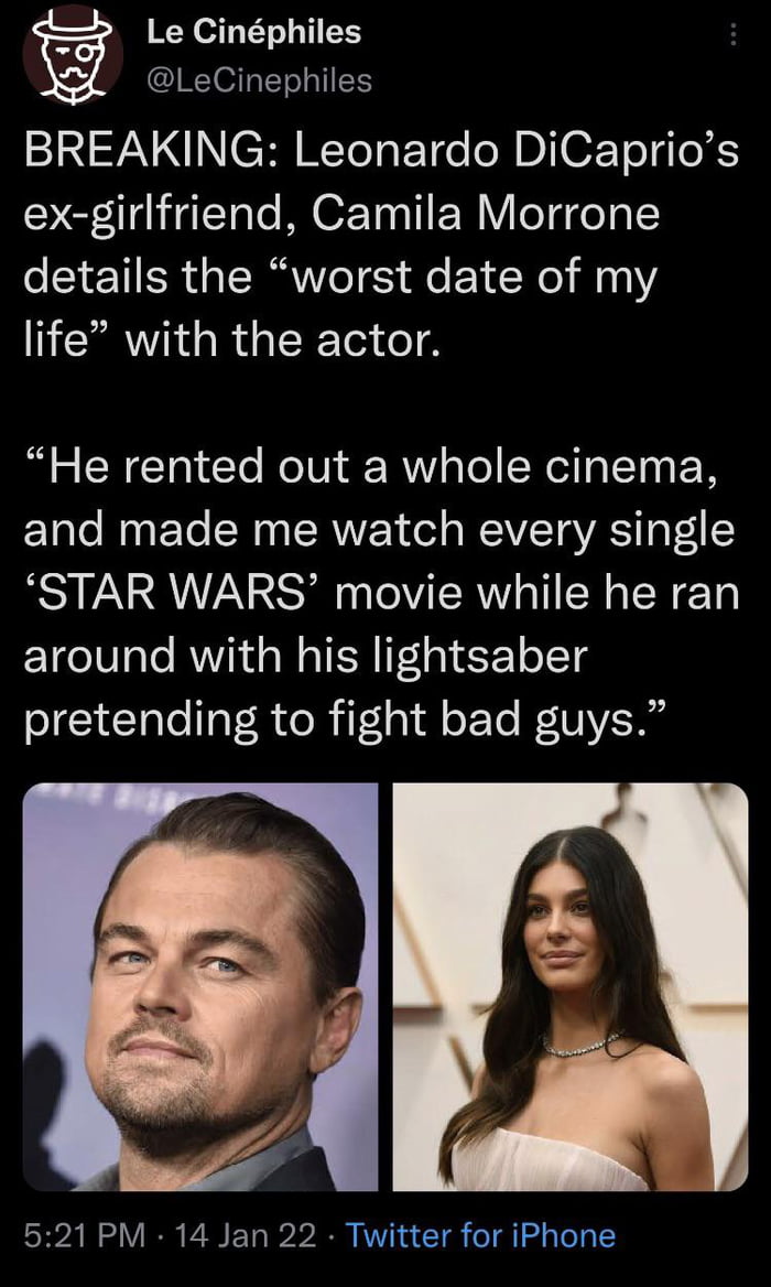 Le Cinphiles RISR T TN IR CR RYeIeE Tde N DI02 Toglo ex girlfriend Camila Morrone details the worst date of my life with the actor He rented out a whole cinema ETaTe Mo P Yo N TERVYE 1 dol o WEVZETQVRS TR Vo I STAR WARS movie while he ran around with his lightsaber og1TaTe Tal R o R if1 o dl oF To WVV 0t L2 I o V I P Y W2 A RV a Y eT i o T o