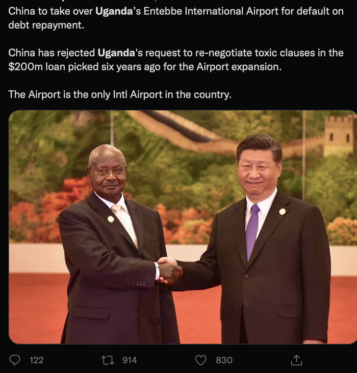 China to take over Ugandas Entebbe International Airport for default on debt repayment SN ER CI G CT V 2 L ERY Cl TS S N R CRO I EEEER R 200m loan picked six years ago for the Airport expansion The Airport is the only Intl Airport in the country Q 122 7 914 Q 830 FeL