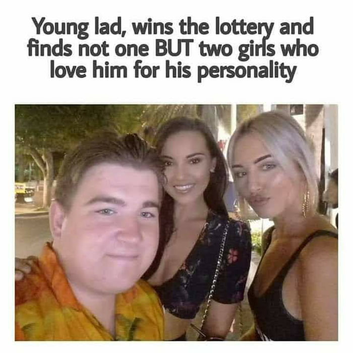 Young lad wins the lottery and finds not one BUT two girls who love him for his personality