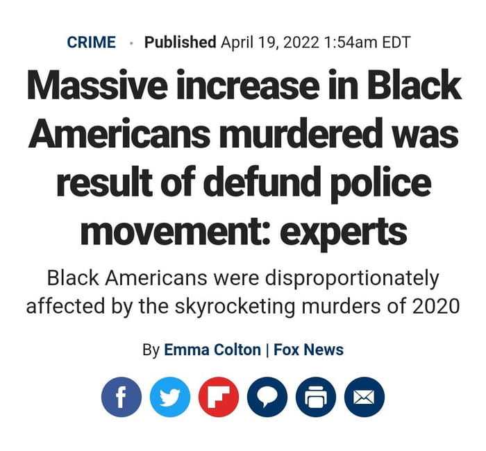CRIME Published April 19 2022 154am EDT Massive increase in Black Americans murdered was result of defund police movement experts Black Americans were disproportionately affected by the skyrocketing murders of 2020 By Emma Colton Fox News 000000