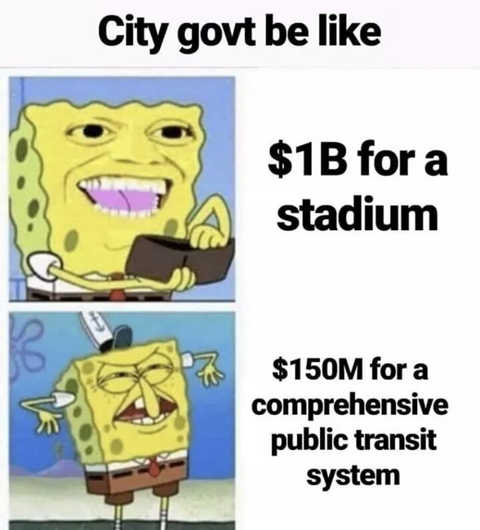 City govt be like 150M for a comprehensive public transit system