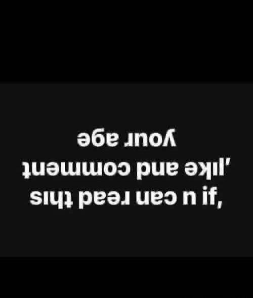 if u can read this, like and comment your age