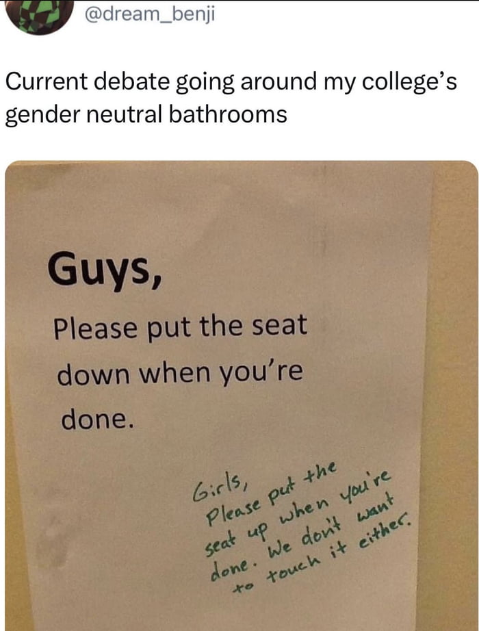 dream_benji Current debate going around my colleges gender neutral bathrooms