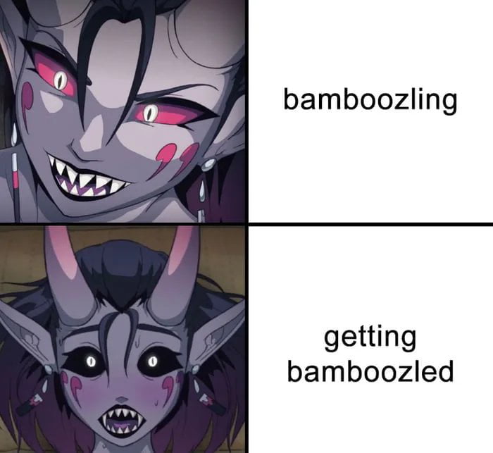 bamboozling getting bamboozled