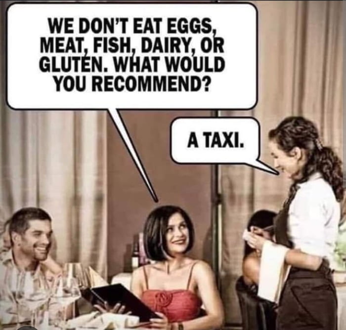 WE DONT EAT EGGS MEAT FISH DAIRY OR GLUTEN WHAT WOULD YOU RECOMMEND
