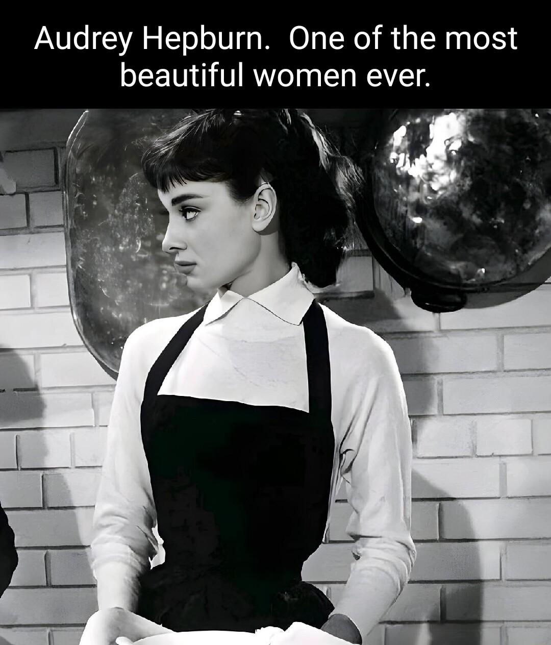Audrey Hepburn One of the most LT GV ReT 0 S REET 0 y O